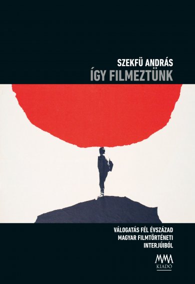 ÚJDONSÁG! ÍGY FILMEZTÜNK!