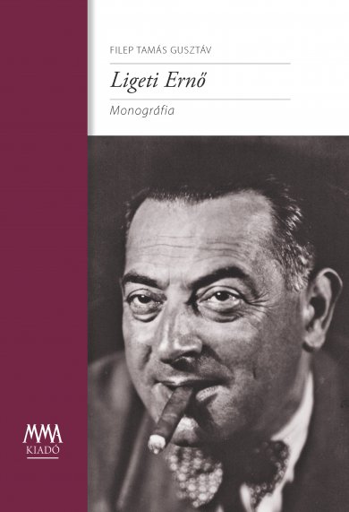 JÖN! Filep Tamás Gusztáv: Ligeti Ernő